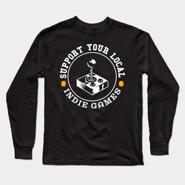 Support your local Indie Games Long Sleeve T-Shirt by Power Up Prints